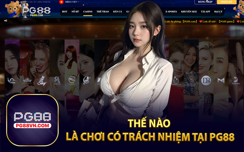 Thế Nào Là Chơi Có Trách Nhiệm Tại PG88